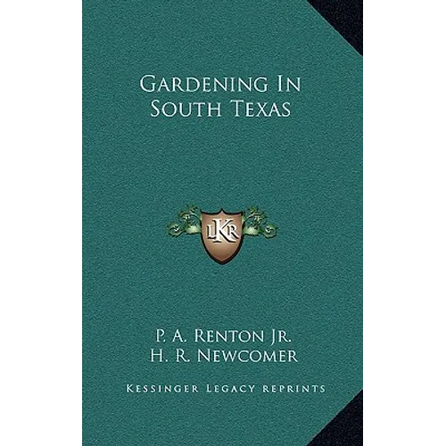 Gardening In South Texas - Hardcover