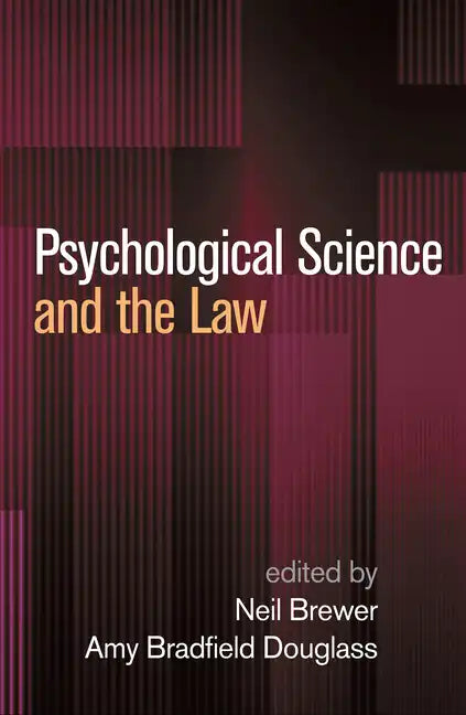Psychological Science and the Law - Hardcover