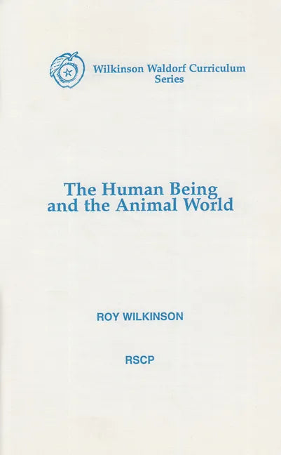 The Human Being and the Animal World - Paperback