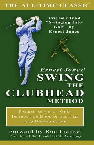Ernest Jones' Swing The Clubhead - Paperback