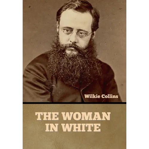 The Woman in White - Hardcover