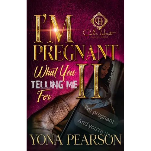 I'm Pregnant... What You Telling Me For 2? - Paperback