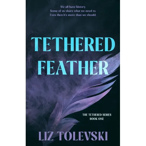 Tethered Feather - Paperback