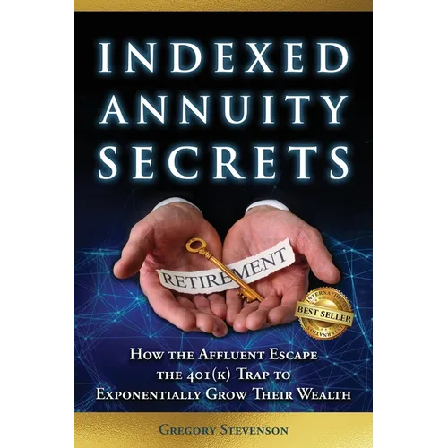 Indexed Annuity Secrets - Paperback