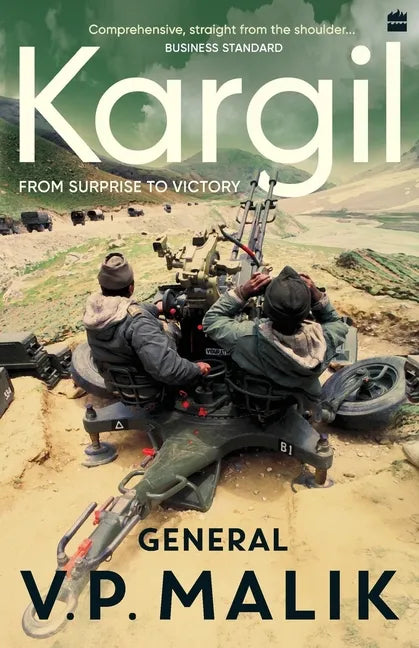 Kargil: From Surprise To Victory - Paperback