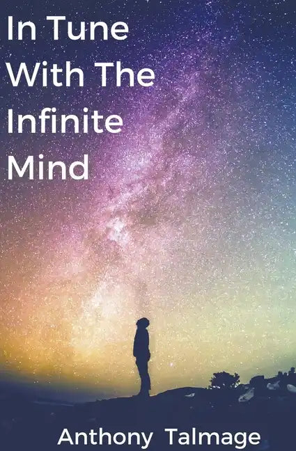 In Tune With The Infinite Mind - Paperback