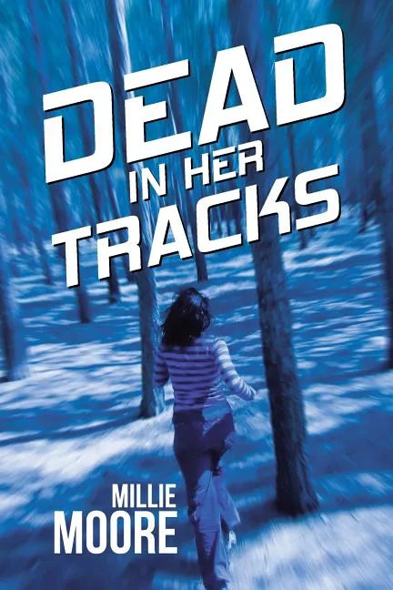 Dead in Her Tracks - Paperback