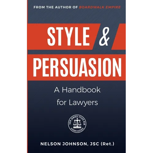 Style & Persuasion - A Handbook for Lawyers - Paperback