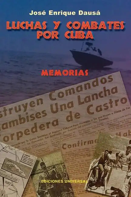 Luchas y Combates Por Cuba - Paperback
