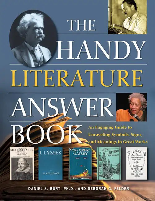 The Handy Literature Answer Book: An Engaging Guide to Unraveling Symbols, Signs and Meanings in Great Works - Paperback