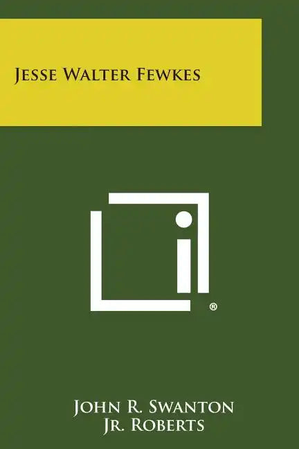 Jesse Walter Fewkes - Paperback