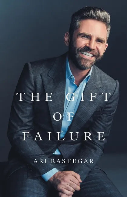 The Gift of Failure: Turn My Missteps Into Your Epic Success - Paperback
