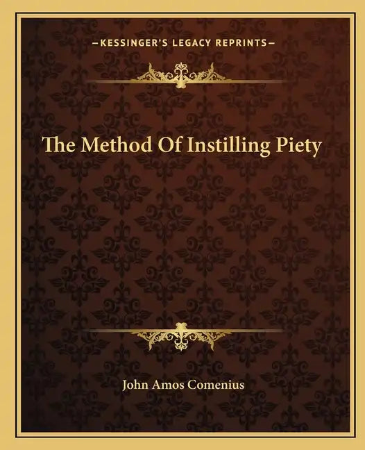 The Method of Instilling Piety - Paperback