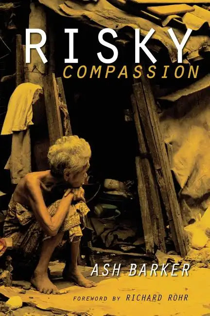 Risky Compassion - Paperback