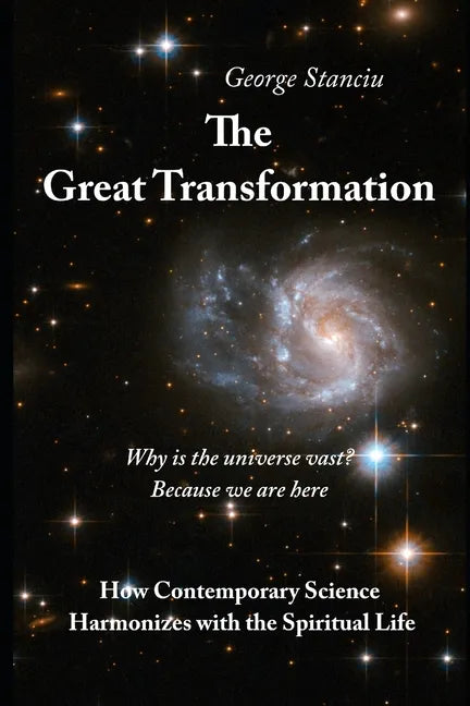 The Great Transformation: How Contemporary Science Harmonizes with the Spiritual Life - Paperback
