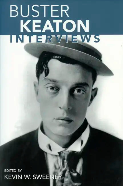 Buster Keaton: Interviews - Paperback