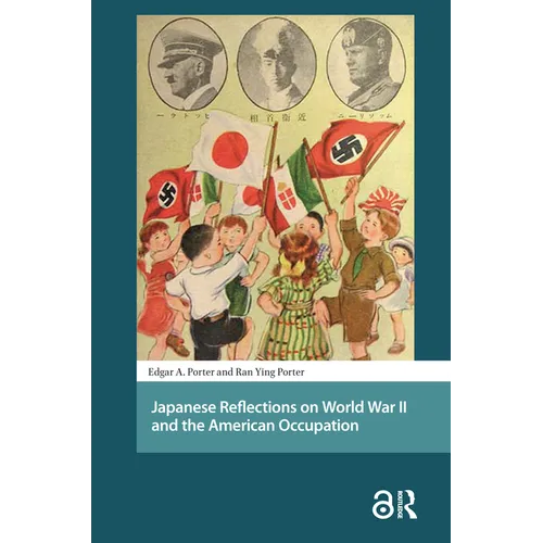 Japanese Reflections on World War II and the American Occupation - Paperback
