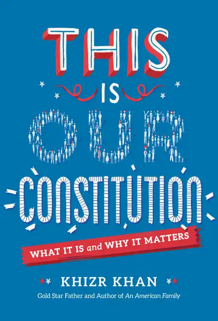 This Is Our Constitution: What It Is and Why It Matters - Paperback
