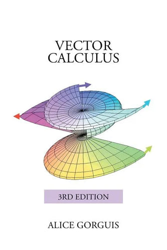 Vector Calculus: 3rd Edition - Paperback