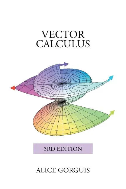 Vector Calculus: 3rd Edition - Paperback