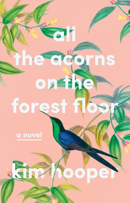 All the Acorns on the Forest Floor - Paperback