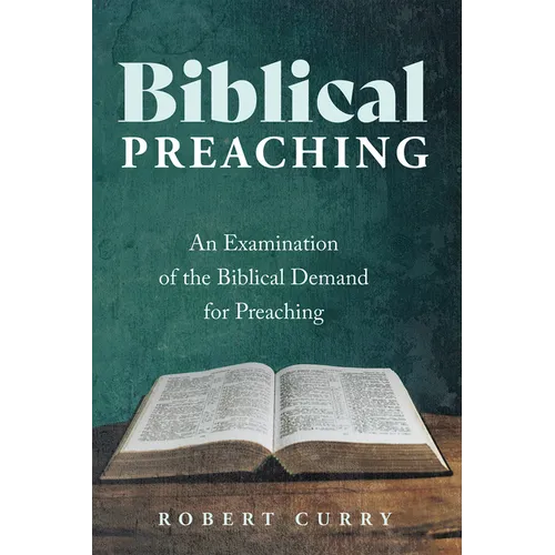 Biblical Preaching - Hardcover