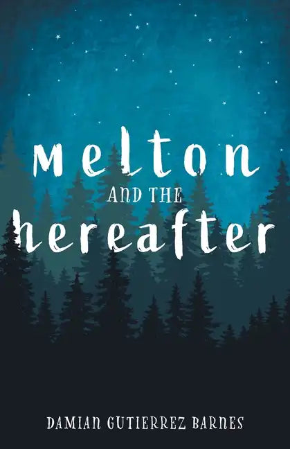 Melton and the Hereafter - Paperback