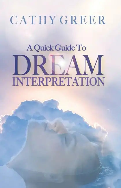 A Quick Guide To Dream Interpretation - Paperback
