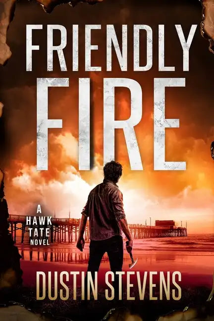 Friendly Fire: A Thriller - Paperback