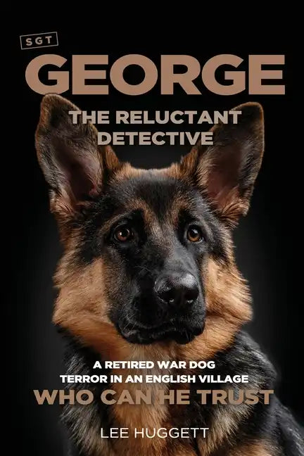 SGT George - The Reluctant Detective - Paperback
