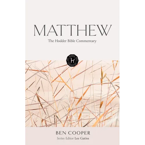 The Hodder Bible Commentary: Matthew - Hardcover
