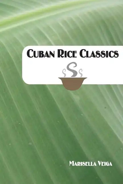 Cuban Rice Classics - Paperback