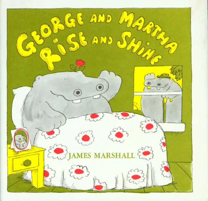 George and Martha Rise and Shine - Paperback