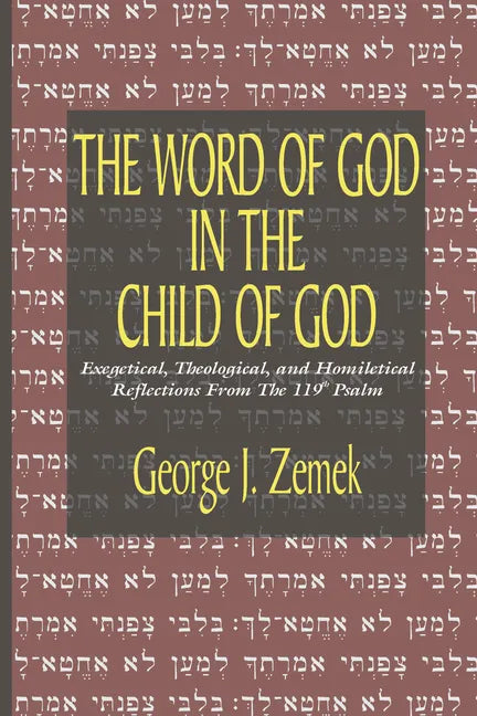 The Word of God in the Child of God - Hardcover