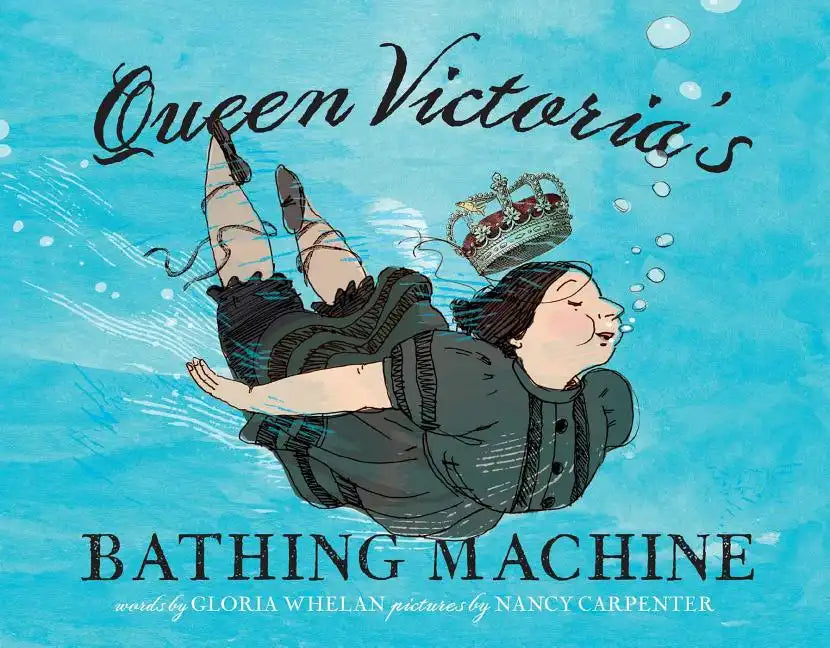 Queen Victoria's Bathing Machine - Hardcover