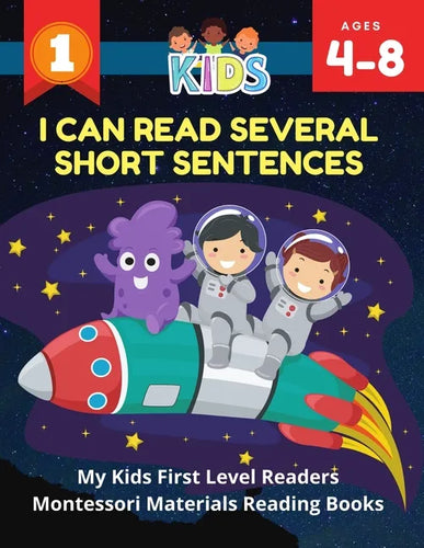 I Can Read Several Short Sentences. My Kids First Level Readers Montessori Materials Reading Books: 1st step teaching your child to read 100 easy less - Paperback