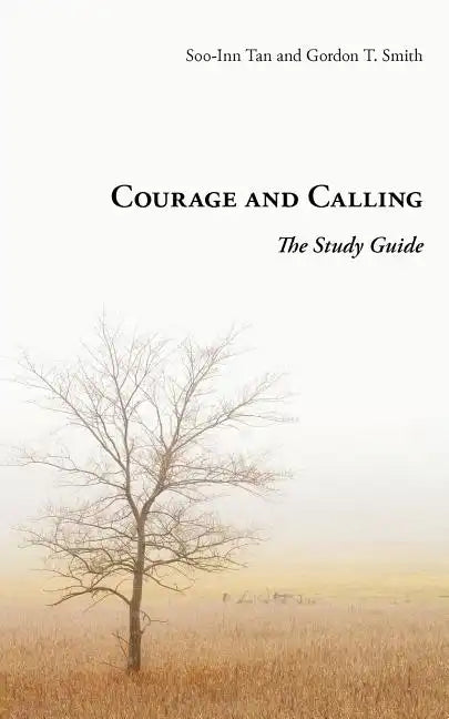 Courage and Calling: The Study Guide - Paperback