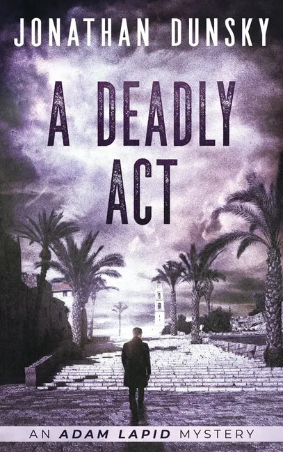 A Deadly Act - Hardcover
