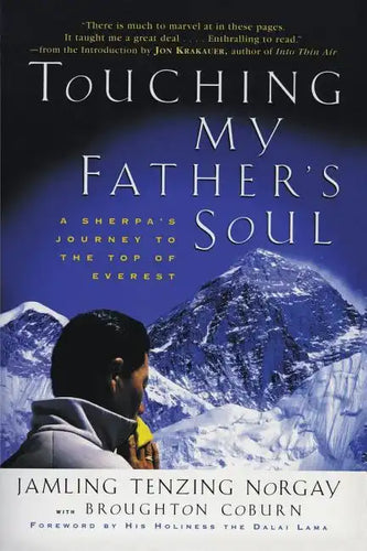 Touching My Father's Soul: A Sherpa's Journey to the Top of Everest - Paperback