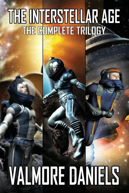 The Interstellar Age: The Complete Trilogy - Paperback