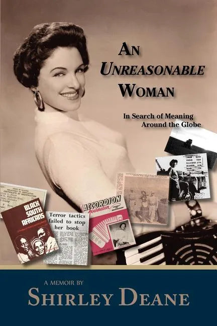 An Unreasonable Woman, in Search of Meaning Around the Globe - Paperback