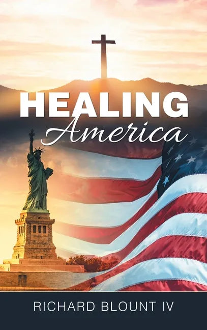 Healing America - Hardcover