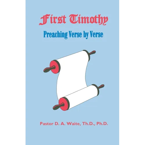 First Timothy, Preaching Verse by Verse - Paperback