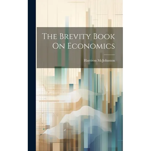 The Brevity Book On Economics - Hardcover