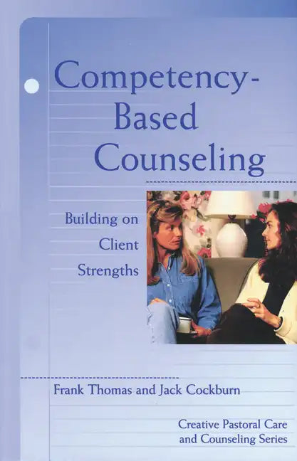 Competency Based Counseling - Paperback