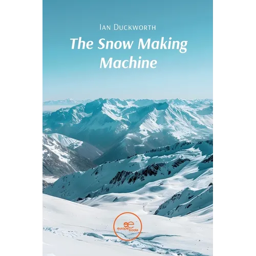 The Snow Making Machine - Paperback