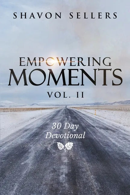 Empowering Moments Vol. II: 30-Day Devotional - Paperback