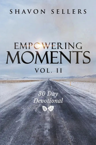Empowering Moments Vol. II: 30-Day Devotional - Paperback
