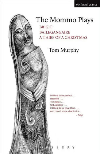 The Mommo Plays: Brigit; Bailegangaire; A Thief of a Christmas - Paperback