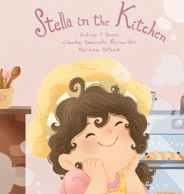 Stella in the Kitchen - Hardcover